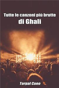 Tutte Le Canzoni Più Brutte Di Ghali