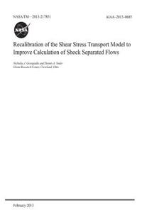 Recalibration of the Shear Stress Transport Model to Improve Calculation of Shock Separated Flows