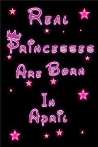 Real Princesses Are Born in April