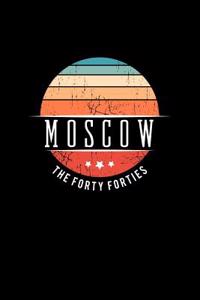 Moscow the Forty Forties