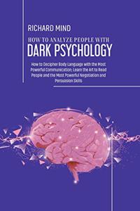 How to Analyze People with Dark Psychology