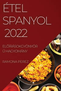Etel Spanyol 2022