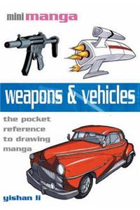 Mini Manga: Weapons & Vehicles