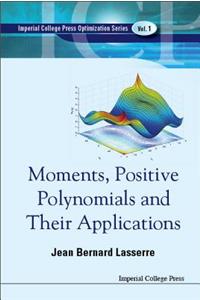 Moments, Positive Polynomials & Appln(v1)