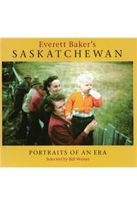 Everett Baker's Saskatchewan