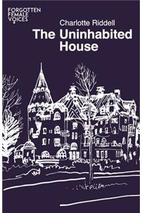 The Uninhabited House