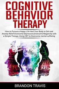 Cognitive Behavior Therapy