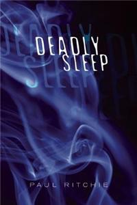 Deadly Sleep: A Scientific Spy Thriller