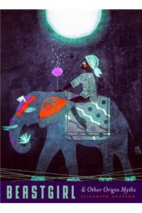 Beastgirl & Other Origin Myths