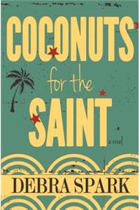 Coconuts for the Saint
