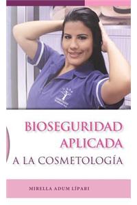 Bioseguridad Aplicada a la Cosmetologia