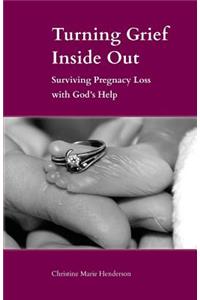 Turning Grief Inside Out