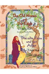 Old Woman and the Eagle -- Die alte Frau und der Adler