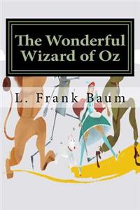 The Wonderful Wizard of Oz