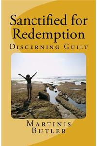 Sanctified for Redemption