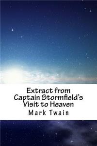 Extract from Captain Stormfield's Visit to Heaven