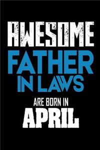 Awesome Father in Laws Are Born In April