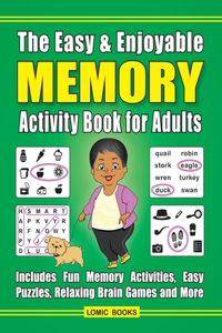 Easy & Enjoyable Memory Activity Book For Adults