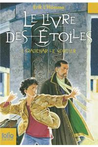 Le livre des etoiles 1 - Qadehar le Sorcier