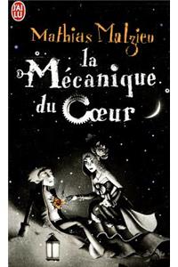 La Mecanique Du Coeur