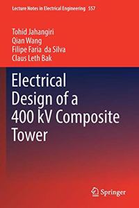 Electrical Design of a 400 kV Composite Tower