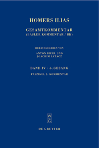 Homers Ilias: Gesamtkommentar, Band IV