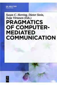 Pragmatics of Computer-Mediated Communication