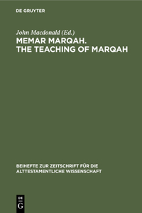 Memar Marqah. the Teaching of Marqah