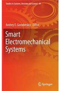 Smart Electromechanical Systems