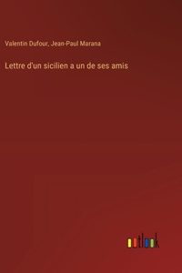 Lettre d'un sicilien a un de ses amis