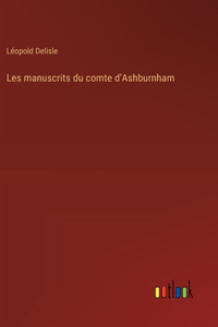 Les manuscrits du comte d'Ashburnham