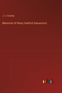 Memorial of Henry Sanford Gansevoort