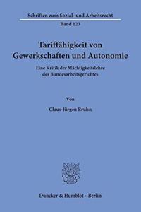Tariffahigkeit Von Gewerkschaften Und Autonomie