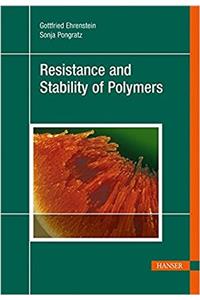 Resistance and Stability of Polymers