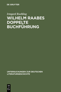 Wilhelm Raabes doppelte Buchführung