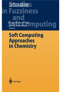 Soft Computing Approaches in Chemistry