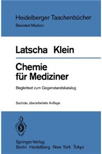 Chemie Fur Mediziner: Begleittext Zum Gegenstandskatalog Fur Die F Cher Der Rztlichen Vorpr Fung (6., Uber Arb. Aufl.)