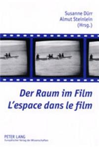 Der Raum Im Film- l'Espace Dans Le Film