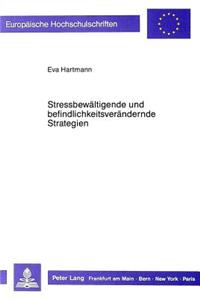 Stressbewaeltigende Und Befindlichkeitsveraendernde Strategien