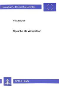 Sprache ALS Widerstand