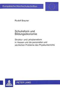 Schulreform Und Bildungsoekonomie