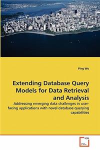 Extending Database Query Models for Data Retrieval and Analysis