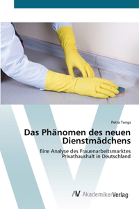 Phänomen des neuen Dienstmädchens