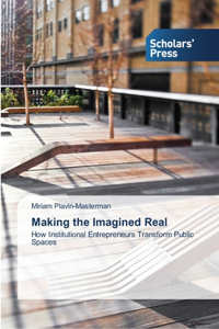 Making the Imagined Real