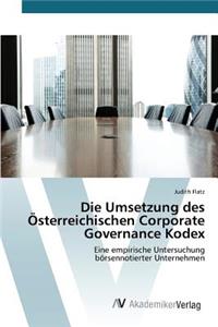 Umsetzung des Österreichischen Corporate Governance Kodex