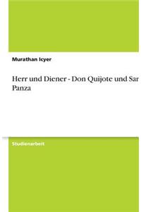 Herr und Diener - Don Quijote und Sancho Panza