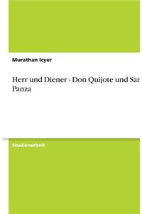 Herr und Diener - Don Quijote und Sancho Panza