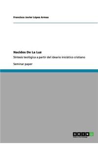 Nacidos De La Luz