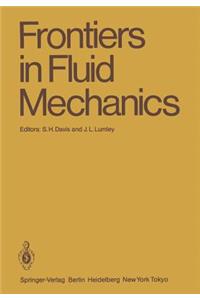 Frontiers in Fluid Mechanics