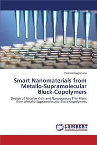 Smart Nanomaterials from Metallo-Supramolecular Block-Copolymers